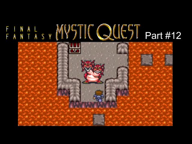 Natural Mystics – How It Go! 12'' FF Mystic Quest Guided Walkthrough - Part #12 The Lava Dome - YouTube