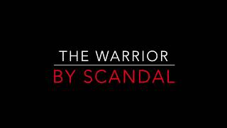 SCANDAL - THE WARRIOR (1984) LYRICS