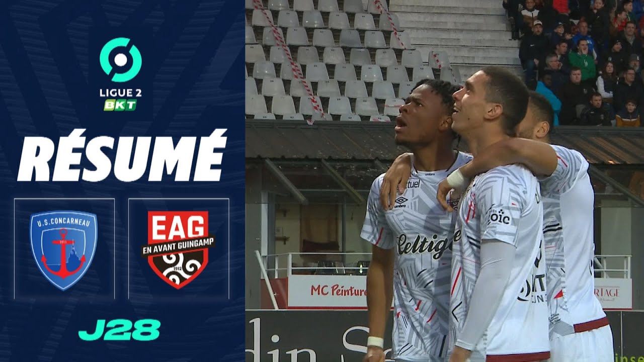 US CONCARNEAU - EN AVANT GUINGAMP (2 - 3) - Résumé - (USC - EAG) / 2023-2024