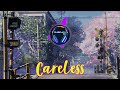 Careless  neffex remix