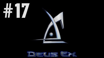 DEUS EX | Gameplay Walkthrough Part 17/42 (Hell