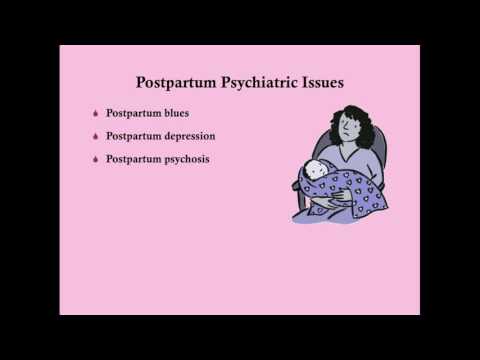 Postpartum Psychiatric Issues - CRASH Medical Review Series