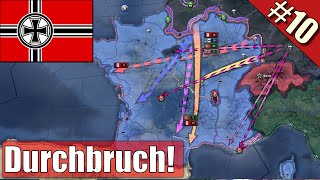 Durchbruch in Frankreich! #10 Hearts of Iron IV (Deutschland)