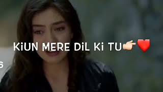 Tu Hi Hai Mera JuNooN😘❤️💋  Whatsapp StatUs