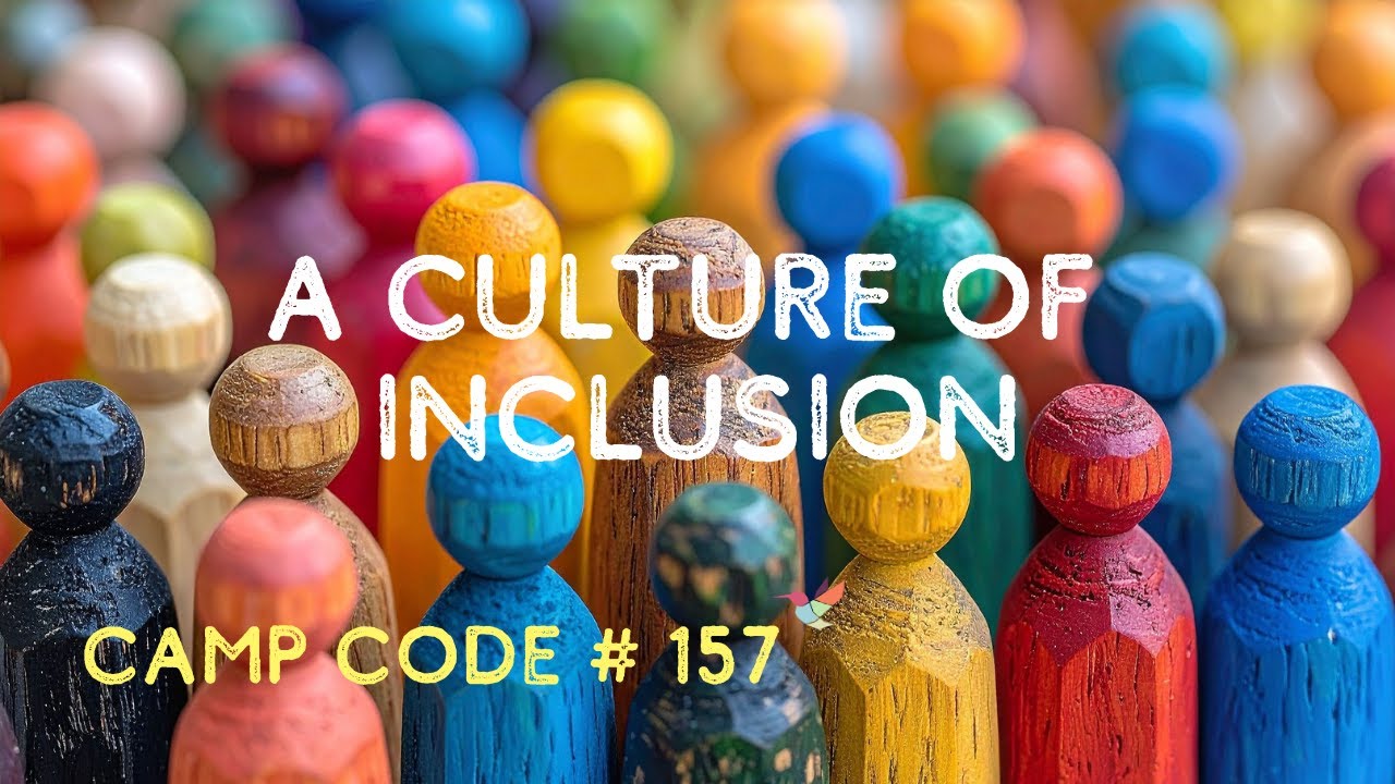 A Culture of Inclusion - Camp Code #157 - YouTube