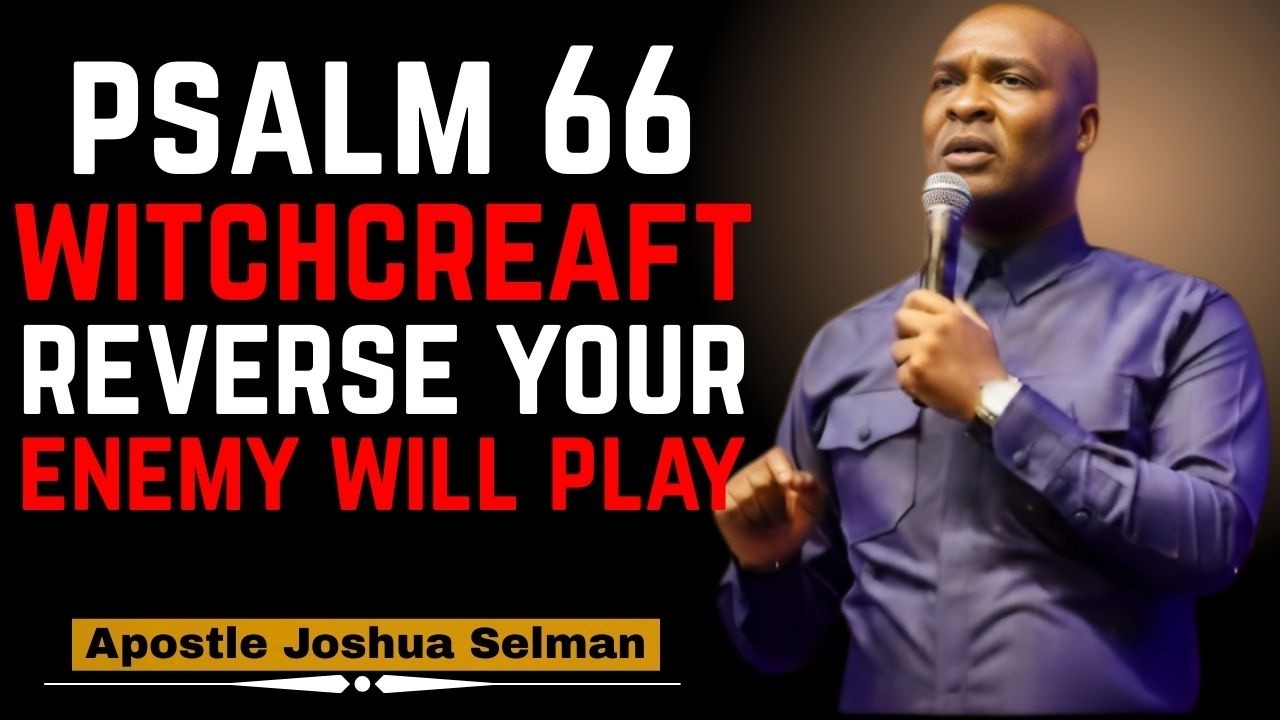 Psalm 66 What Was Stolen Is Restored by God Break Curses Claim Your Freedom | Joshua Selman