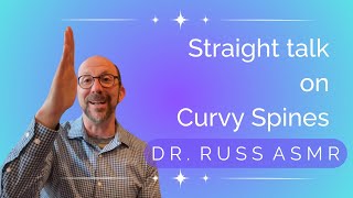 Cutting through the confusion about scoliosis Dr. David Russ