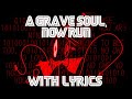 "A GRAVE SOUL, NOW RUN" with lyrics | FORSAKEN OST COVER
