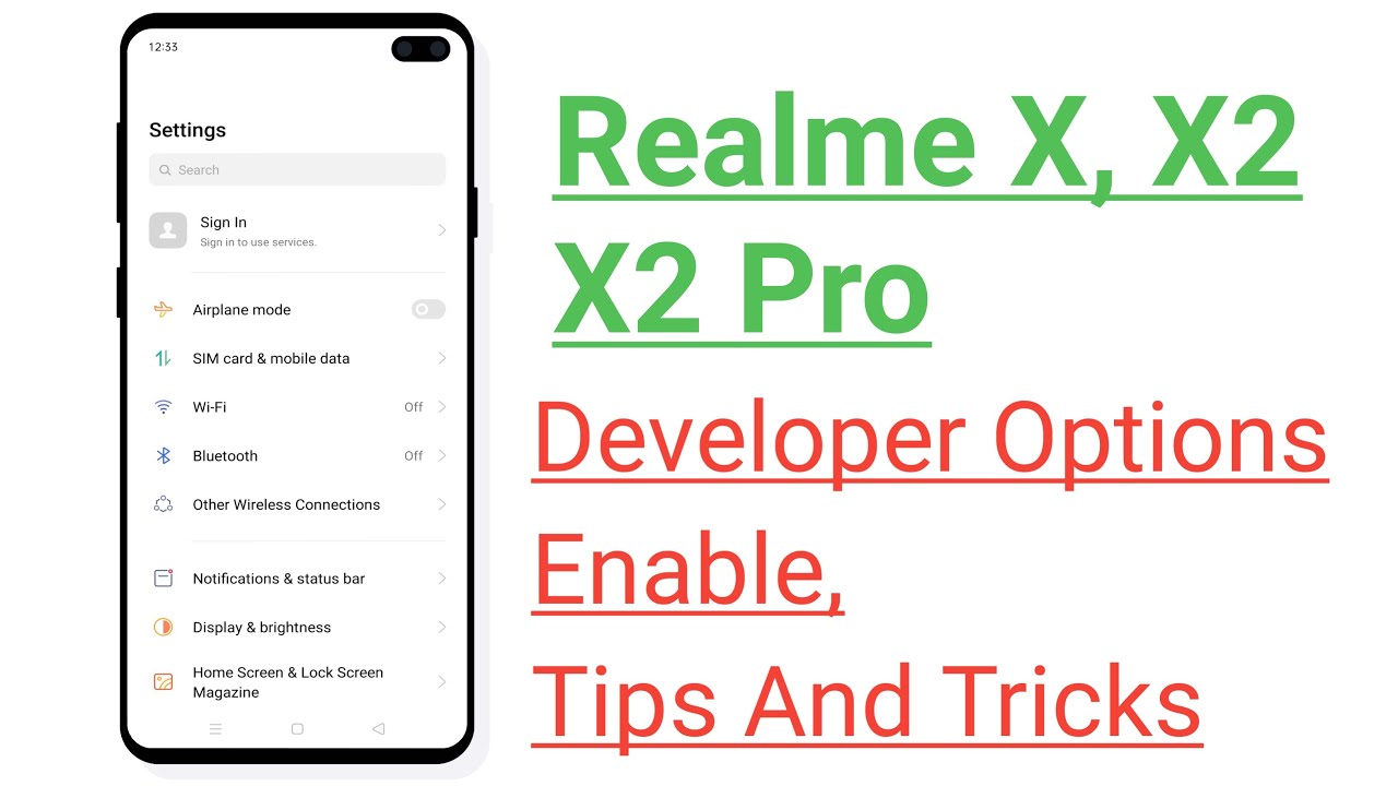 Realme X, X2, X2 Pro Developer Options Enable, Tips And Tricks