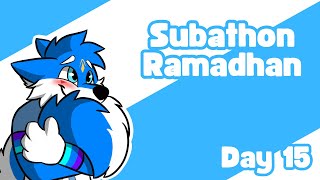 Udah Malam Takbiran Aja Nih... Thr Nya kakak :3 !!! - Subathon V4 - Day 16