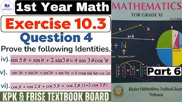 Ex 10.3 1st Year Math kpk textbook | Question 4 | Parts iv, v & vi | kpk & fbise Textbook board