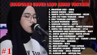 maafkan aku || kumpulan lagu cover indah yastami || full album cover lagu