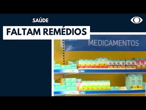 Falta de remédios afesta sistemas de saúde no País