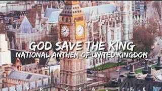 National Anthem of United Kingdom - God Save The King (Lyrics)