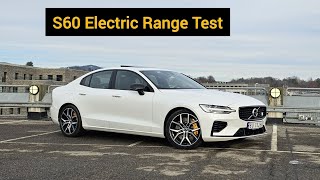 Volvo #S60 Electric Range Test