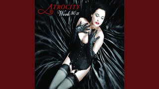 Video thumbnail of "Atrocity - Don`t Your Forget About Me"