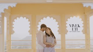 VIVEK & ETI l PRE WEDDING VIDEO 4K l CHUNDA PALACE UDAIPUR l DDP
