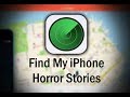 3 Scary True "Find My iPhone" Horror Stories