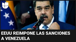 En un minuto: EEUU reimpone las sanciones sobre la industria del petróleo y gas de Venezuela