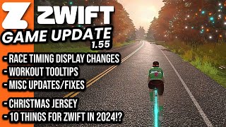 ZWIFT Update 1.55: Race Timing Display Changes // Christmas Jersey // 10 Things For 2024!