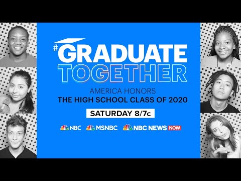 Live: Graduate Together: America Honors The High School Class Of 2020 | NBC News