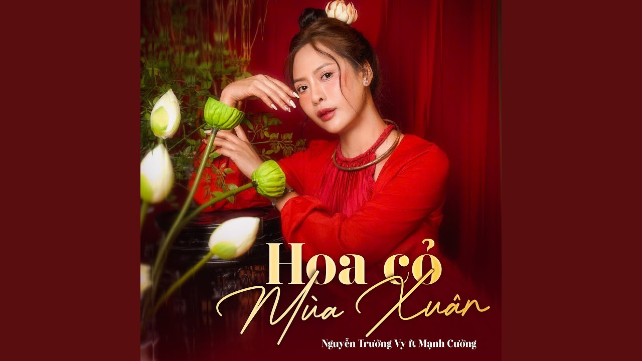 YouTube에서 Hoa Cỏ Mùa Xuân (feat. Mạnh Cường) 보기