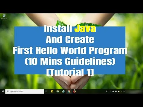[Java] Install Java And Create First Hello World Program (10 Mins Guidelines) [Tutorial 1]