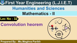 Famous Lec-32 _Convolution theorem|Mathematics-02 |First Year |Engineering Wealth