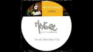 Martin Solveig - Linda (DeusExMaschine Redrummed Edit)