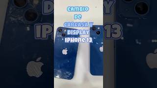 Cambio de carcasa y pantalla Iphone 13 #ReparacioniPhone#ServicioTecnico#SoporteTecnico