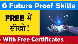 6 Future Proof In-demand IT Skills | फ्री में सीखो! | Free Courses With Certificate
