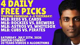 Indian Cowboy Saturday MLB Baseball Picks Predictions Best Bets 07/25/2026 Picks Predictions Bets