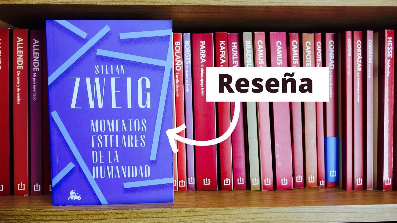 Reseña: Momentos estelares de la humanidad. Stefan Zweig. (14 miniaturas históricas)