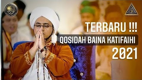 NEW !! QOSIDAH BAINA KATIFAIHI 