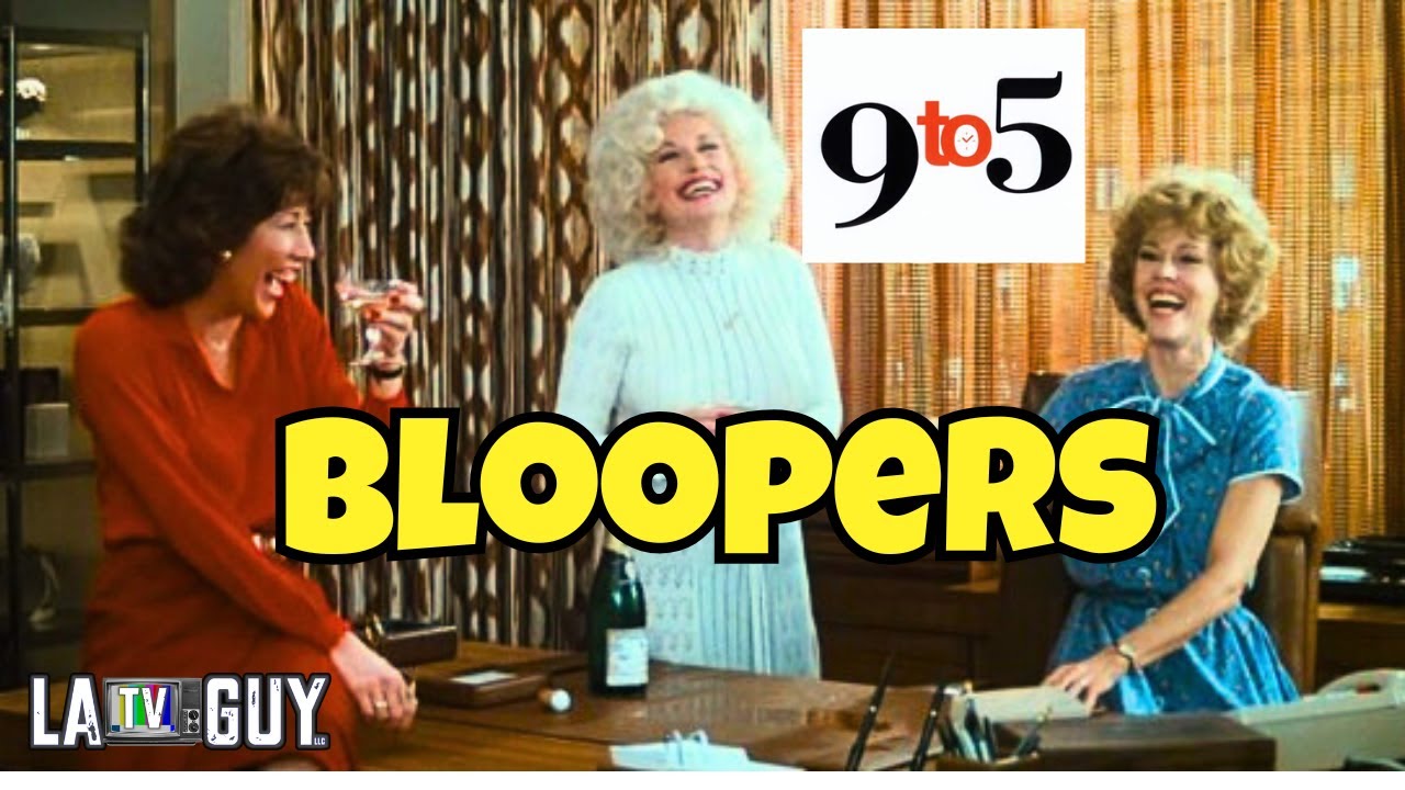 "9 to 5" Bloopers: Dolly, Jane & Lily Crack Up On Set!