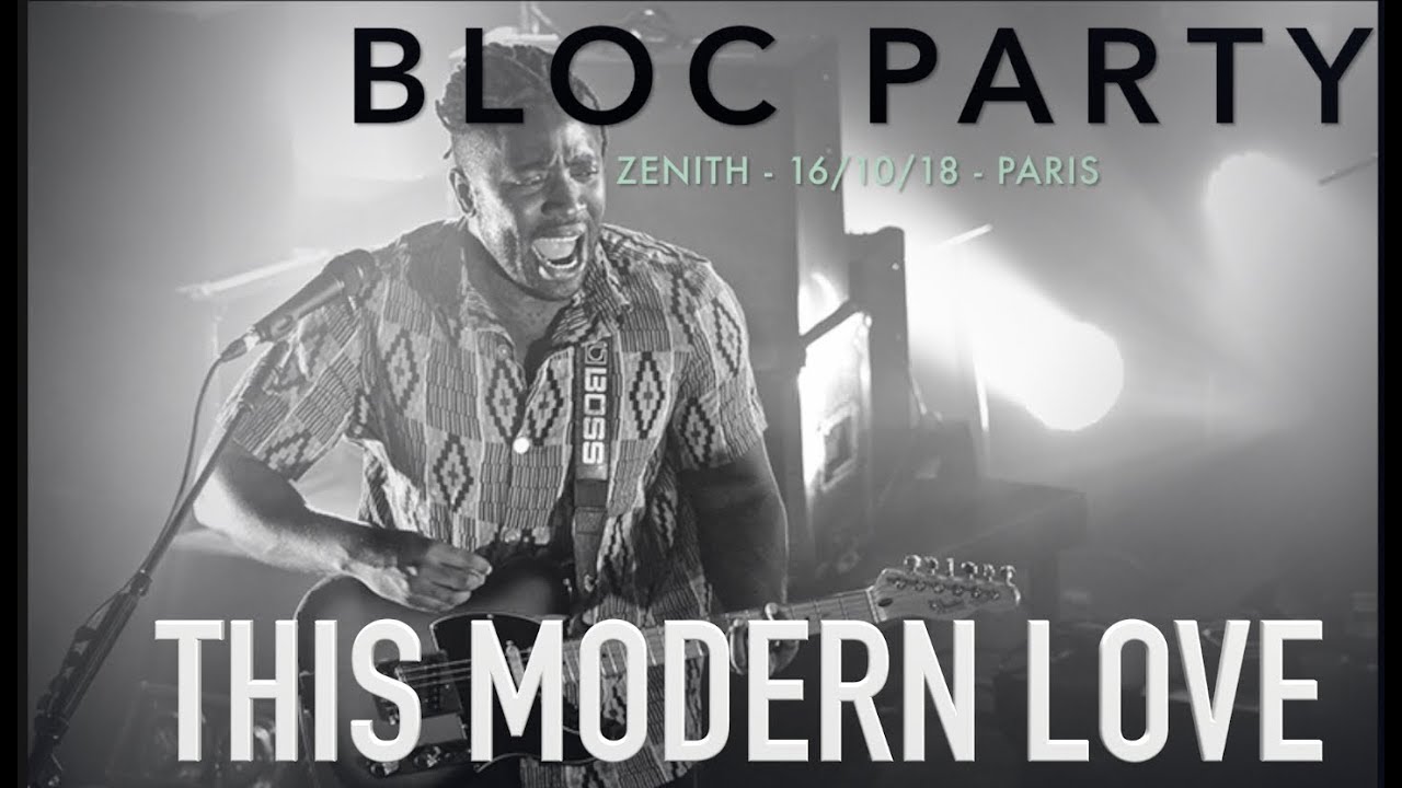 This Modern Love - Bloc Party
