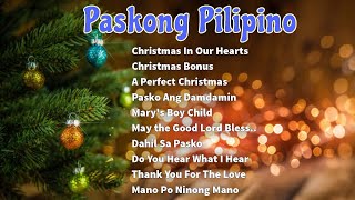 Tagalog Nonstop Christmas SongsTraditional Christmas Songs | Paskong Pinoy 2024