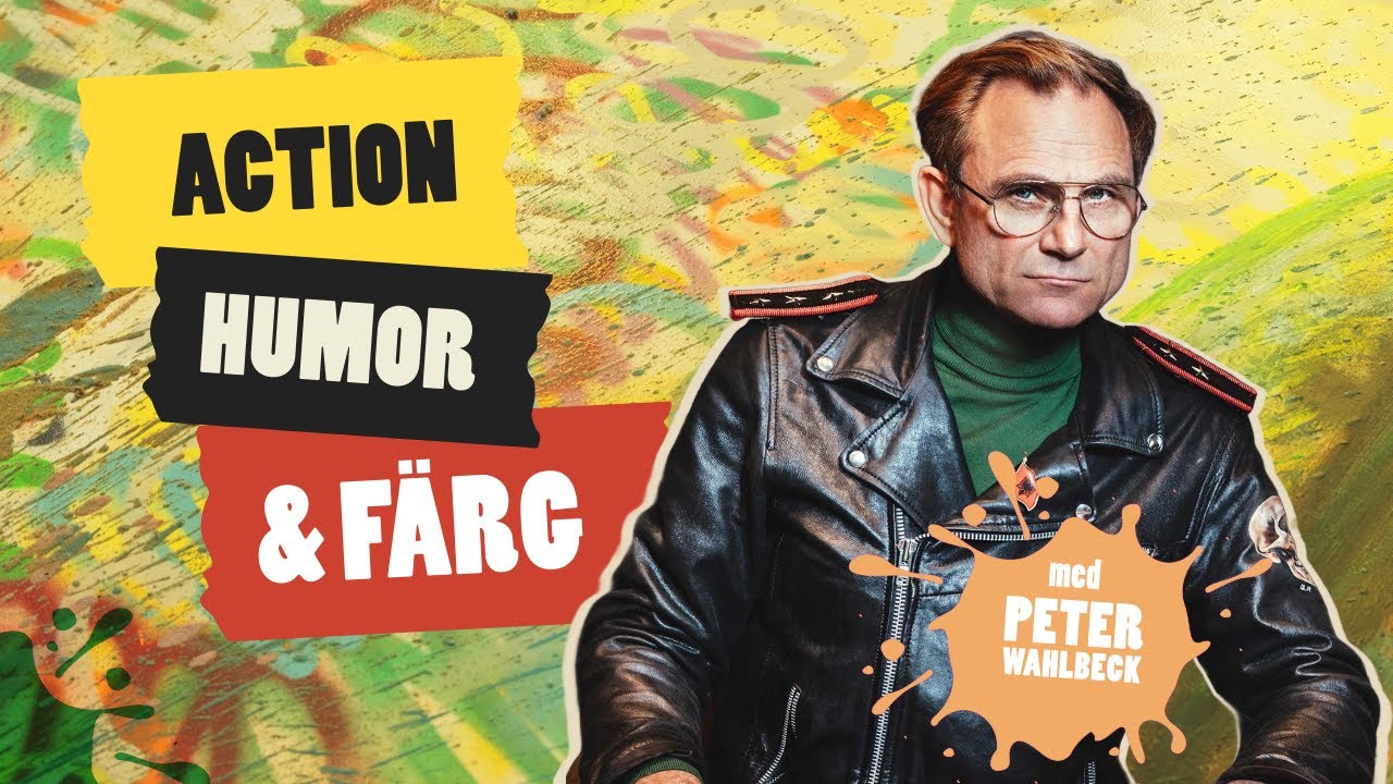 Action Painting, Humor & Färg med Peter Wahlbeck
