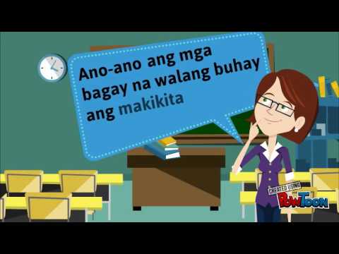 SCIENCE 3 Mga Bagay na May Buhay at Walang Buhay - YouTube