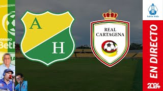 🎙️ ⚽ ATLÉTICO HUILA  VS REAL CARTAGENA En Vivo hoy 🟢 Partido Real Cartagena Hoy |