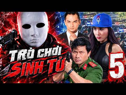 TRÒ CHƠI SINH TỬ | Tập 05 | PHIM VIỆT NAM 2026 | PHIM VIỆT HÌNH SỰ | PHIM HÌNH SỰ VIỆT NAM 2026