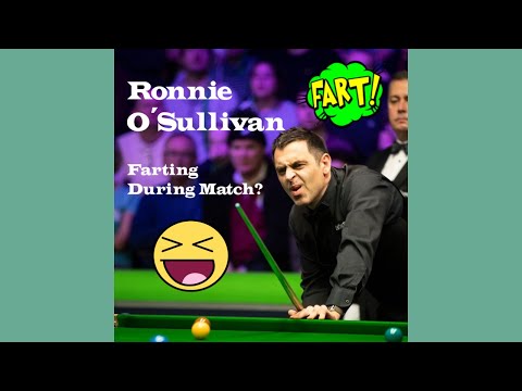 Ronnie O´Sullivan Farting during match?😂