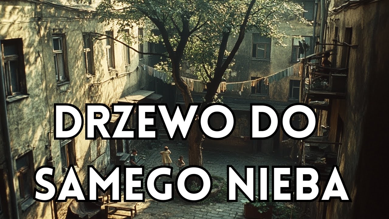 Streszczenie Drzewo Do Samego Nieba "Drzewo do samego nieba" - streszczenie - YouTube