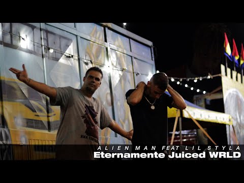 Alien Man Feat Lil Styla - Eternamente Juice WRLD