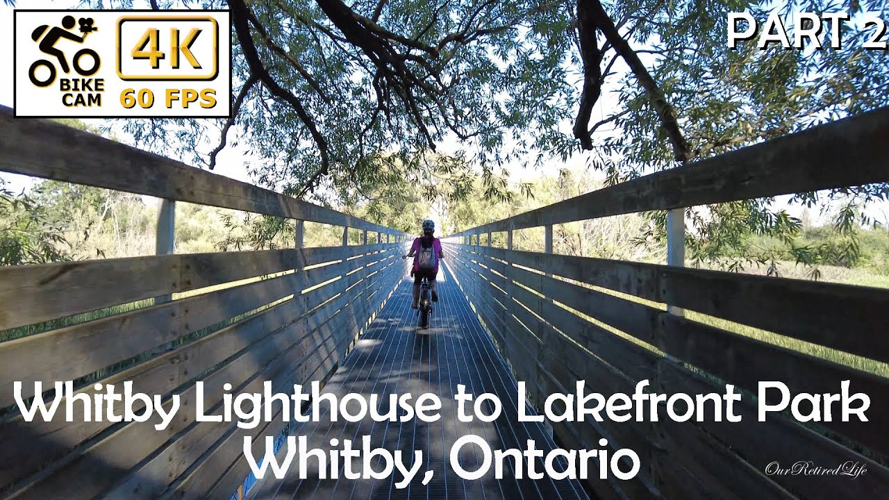 ⁴ᴷ⁶⁰ Bike Tour Waterfront Trail, Whitby Harbour Lighthouse to