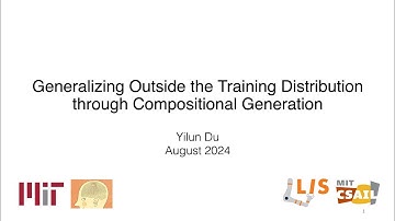 [PhD Thesis Defense] Generalizing Outside The Data Distribution through Compositional Generation