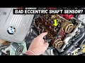 Symptoms of bad eccentric shaft sensor on bmw