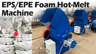 EPS/EPE Foam Hot-Melt Machine | Efficient EPS Recycling & Densifier Equipment
