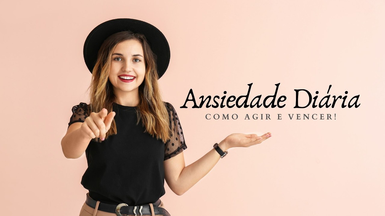 como Vencer a Ansiedade em Tempos de Crise - YouTube