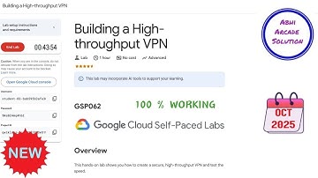 Een VPN met hoge doorvoer bouwen || OKT 2025 || #GSP062 #qwiklabs #qwiklabsarcade2025